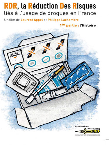 Drogues, addictions, produits addictifs, “RDR, la Réduction Des Risques...“ de Laurent Appel et Philippe Lachambre